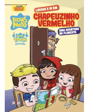 LUCCAS E GI EM CHAPEUZINHO VERMELHO