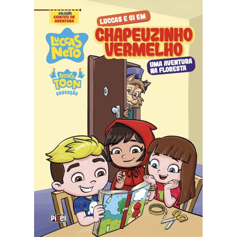 LUCCAS E GI EM CHAPEUZINHO VERMELHO