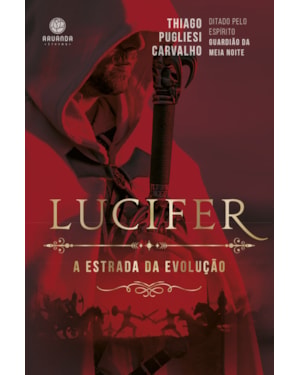 LUCIFER: A ESTRADA DA EVOLUÇÃO