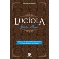 LUCÍOLA - COM QUESTÕES COMENTADAS DE VESTIBULAR