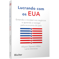 Lucrando com os EUA: entenda o mindset nos negócios e aprenda a navegar pela economia do país