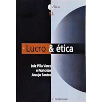 LUCRO E ETICA - 1ª LUCRO E ETICA - 1ª