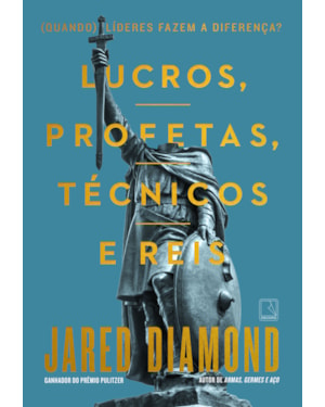 LUCROS, PROFETAS, TÉCNICOS E REIS: (QUANDO) LÍDERES FAZEM A DIFERENÇA?