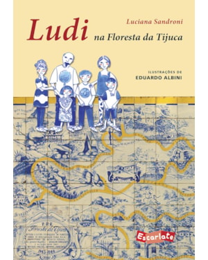LUDI NA FLORESTA DA TIJUCA (NOVA EDIÇÃO)