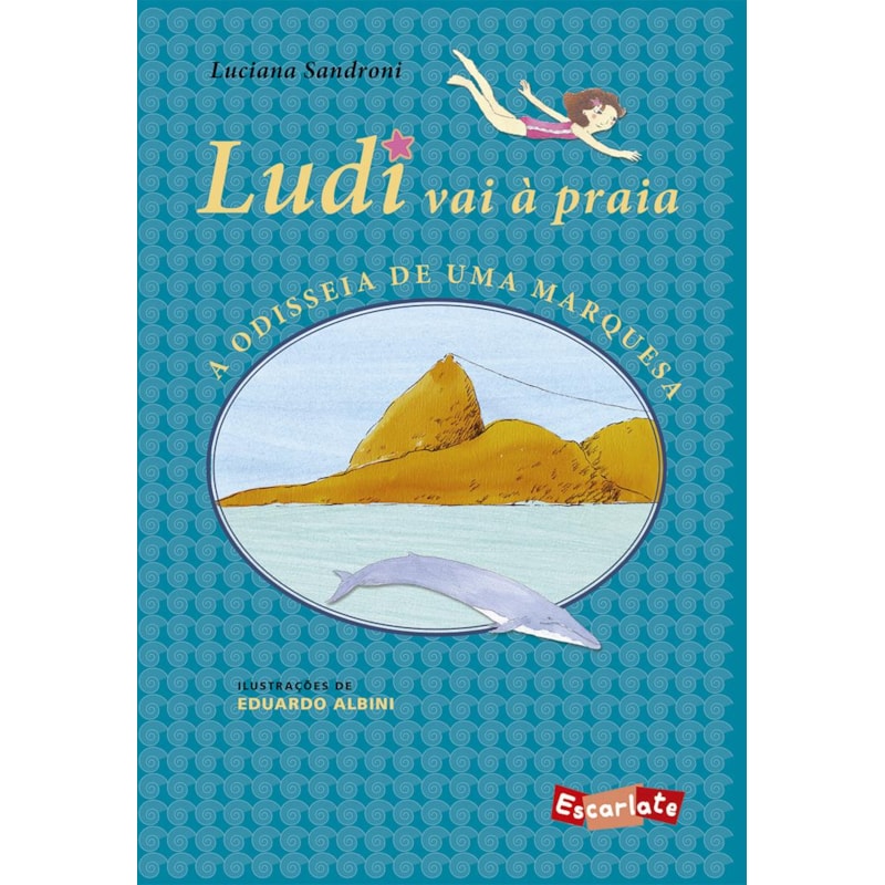 LUDI VAI À PRAIA: A ODISSEIA DE UMA MARQUESA (NOVA EDIÇÃO)