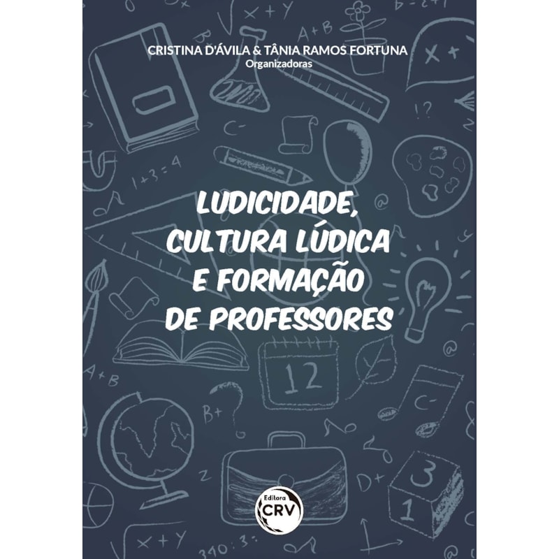 LUDICIDADE, CULTURA LÚDICA E FORMAÇÃO DE PROFESSORES