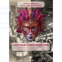 LUDICIDADE E NEOLIBERALISMO