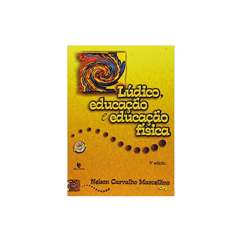 LUDICO, EDUCACAO E EDUCACAO FISICA - 4