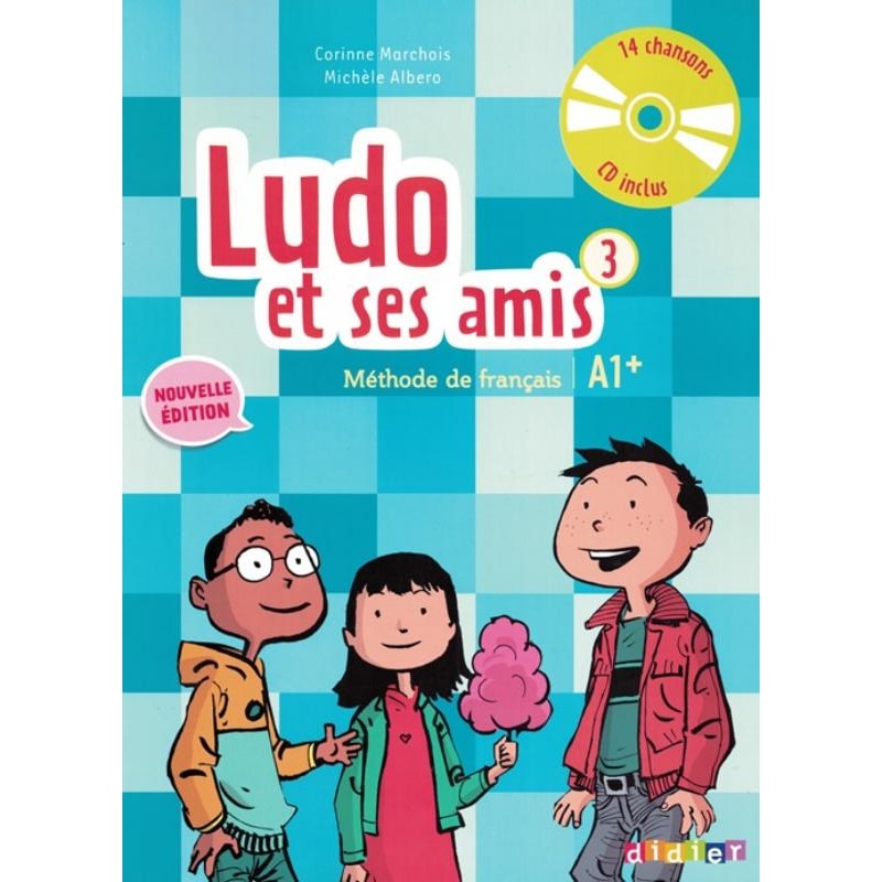 LUDO ET SES AMIS 3 - LIVRE DE L´ELEVE + CD AUDIO - NOUVELLE EDITION