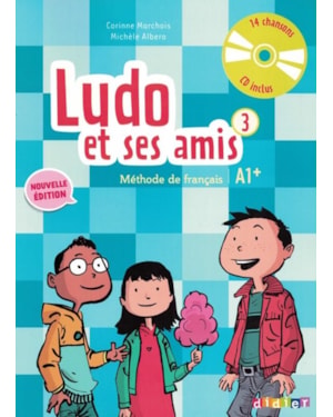 LUDO ET SES AMIS 3 - LIVRE DE L´ELEVE + CD AUDIO - NOUVELLE EDITION