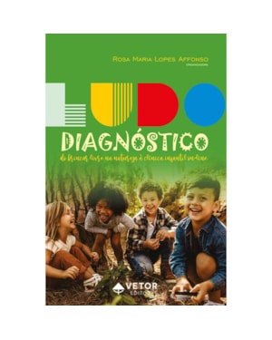 LUDODIAGNÓSTICO: DA NATUREZA À CLÍNICA INFANTIL ON-LINE