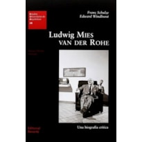 Ludwig mies van der rohe. Una biografía crítica: eua 28
