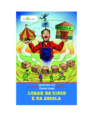 Lugar de circo é na escola