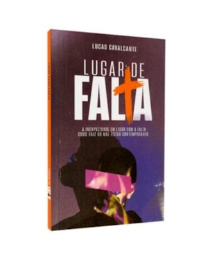 LUGAR DE FALTA | LUCAS CAVALCANTE