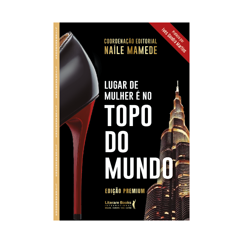 Lugar de mulher é no topo do mundo: Edição Premium