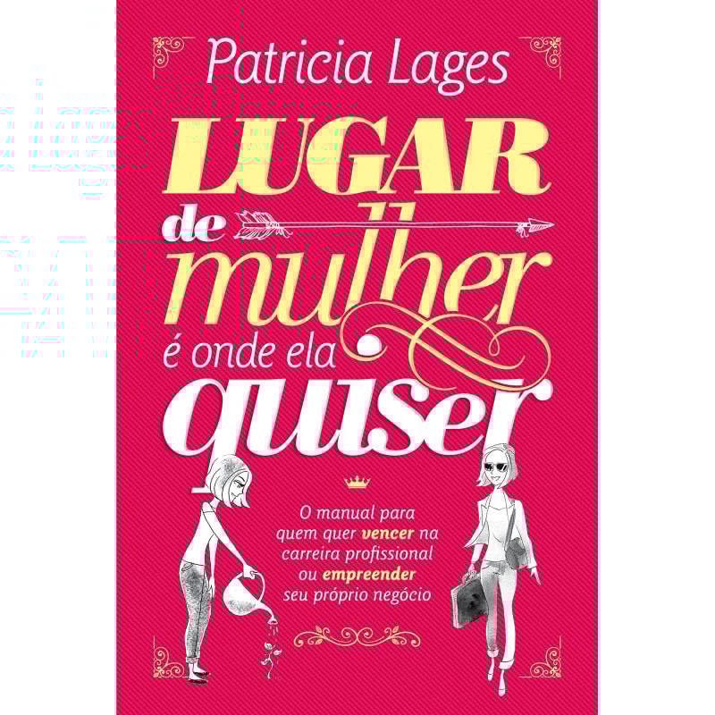LUGAR DE MULHER É ONDE ELA QUISER