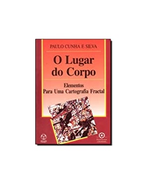 LUGAR DO CORPO, O - 1ª