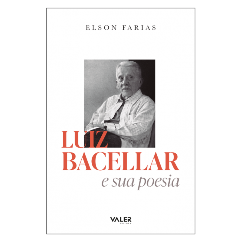 LUIZ BACELLAR E SUAS POESIAS