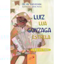 Luiz Lua Gonzaga Estrela: o rei do baião