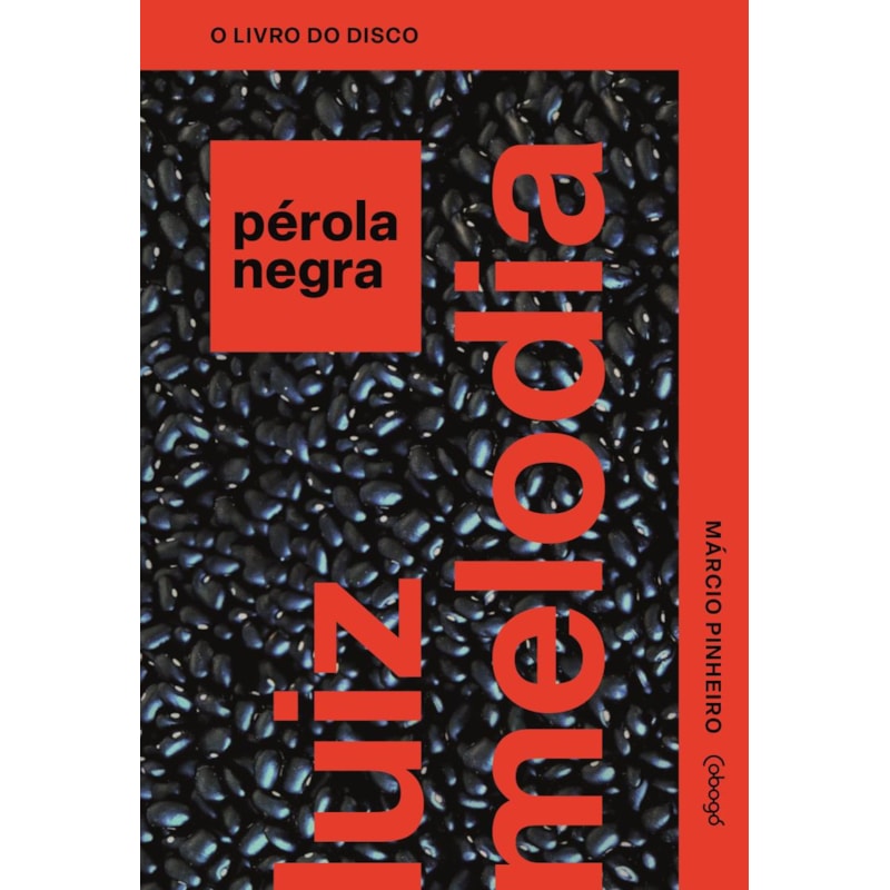 LUIZ MELODIA: PÉROLA NEGRA