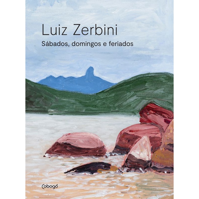 Luiz Zerbini: Sábados, domingos e feriados