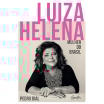 LUIZA HELENA - MULHER DO BRASIL