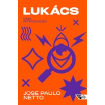 LUKÁCS: UMA INTRODUÇÃO