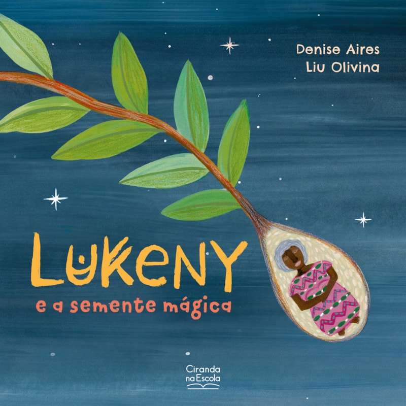 LUKENY E A SEMENTE MÁGICA