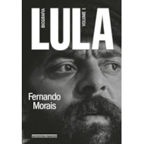 LULA, VOLUME 1: BIOGRAFIA