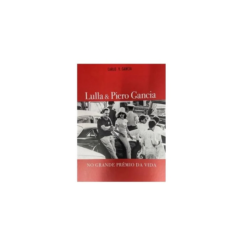 LULLA & PIERO GANCIA