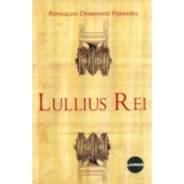 LULLIUS REI