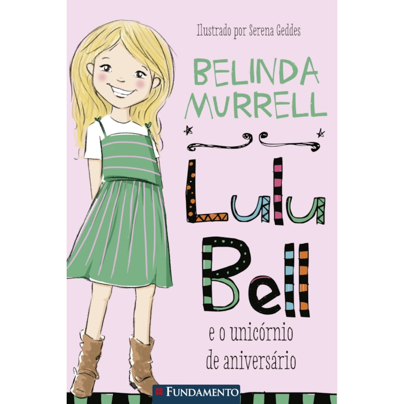 LULU BELL 1 - LULU BELL E O UNICÓRNIO DE ANIVERSÁRIO