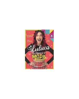 LULUCA - NO MUNDO DA MODA