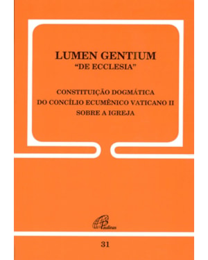 Lumen gentium - 31: constituição dogmática do concílio ecumênico vaticano ii sobre a igreja