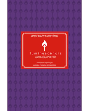 LUMINESCÊNCIA - ANTOLOGIA POÉTICA