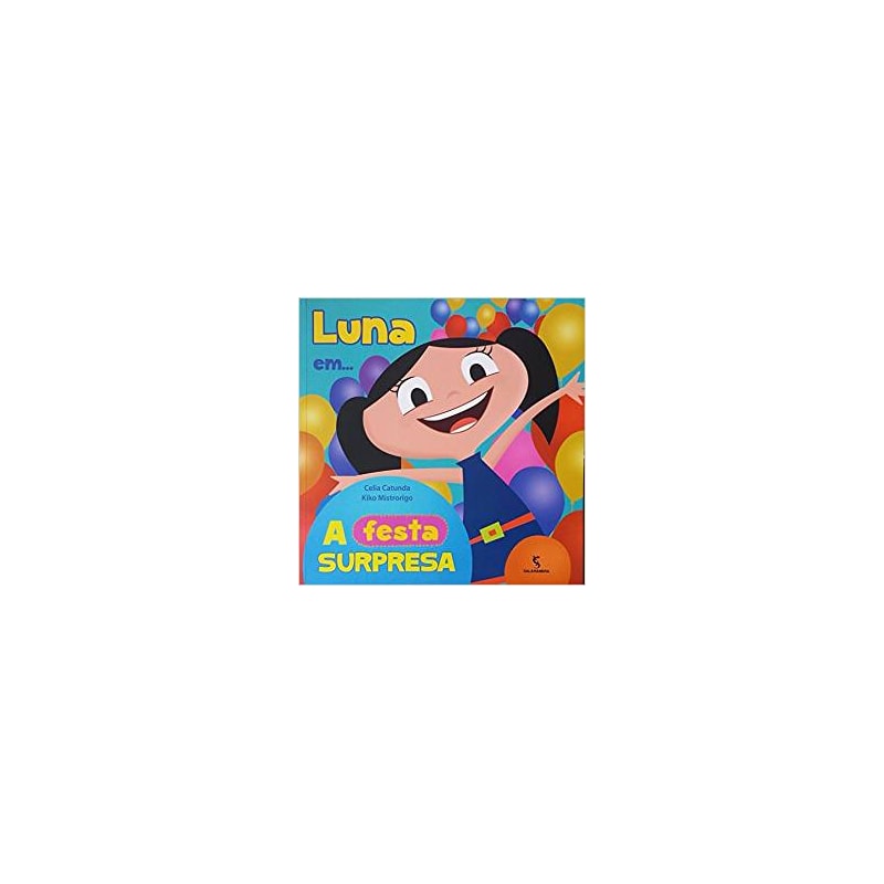 LUNA EM A FESTA SURPRESA