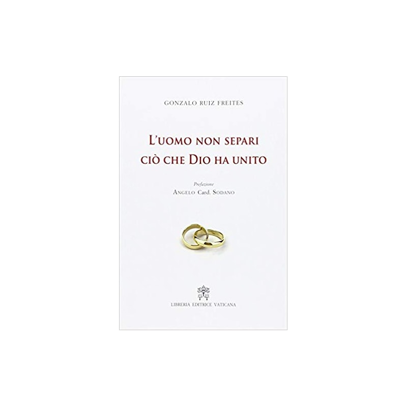 L'UOMO NON SEPARI CIÒ CHE DIO HA UNITO