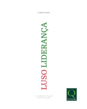 LUSO LIDERANÇA - A LIDERANÇA FALADA EM PORTUGUÊS