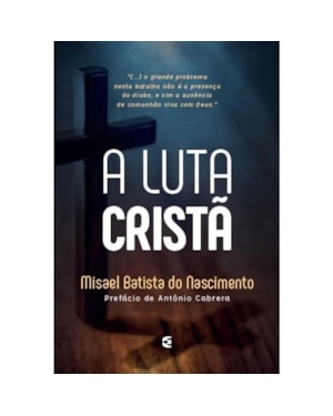LUTA CRISTÃ, A