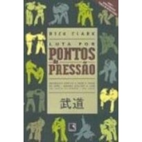 LUTA POR PONTOS DE PRESSÃO