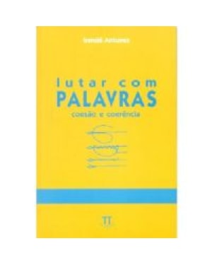 Lutar com palavras. coesão & coerência- volume 10