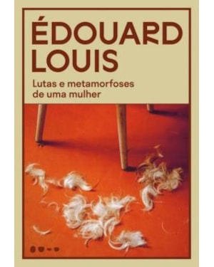 Lutas e metamorfoses de uma mulher