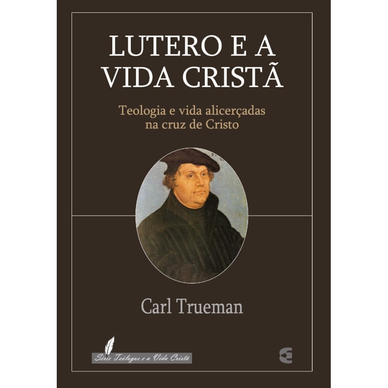 LUTERO E A VIDA CRISTÃ