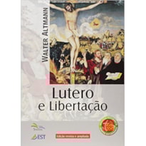 LUTERO E LIBERTACAO