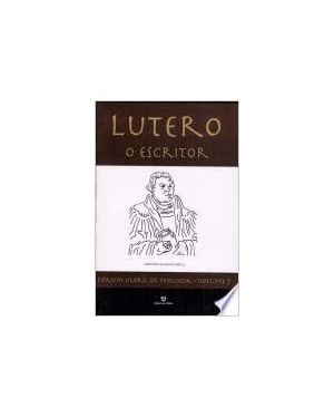 LUTERO - O ESCRITOR - 1