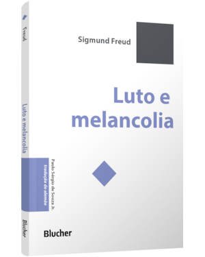 Luto e melancolia: precedido por 