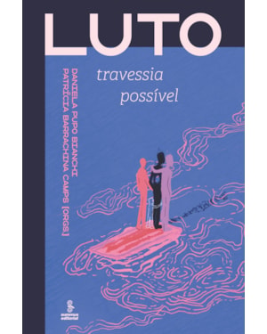 LUTO - TRAVESSIA POSSÍVEL