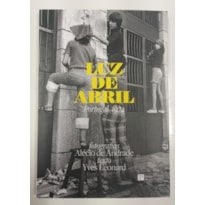 LUZ DE ABRIL - PORTUGAL, 1974