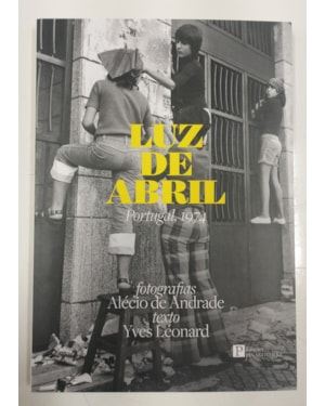 LUZ DE ABRIL - PORTUGAL, 1974