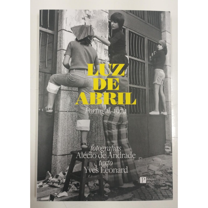 LUZ DE ABRIL - PORTUGAL, 1974